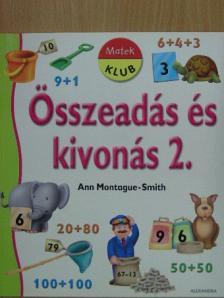 Ann Montague-Smith - Összeadás és kivonás 2. [antikvár]