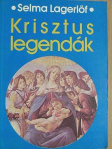 Selma Lagerlöf - Krisztus-legendák [antikvár]
