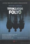 Dennis Lehane - Titokzatos folyó [antikvár]