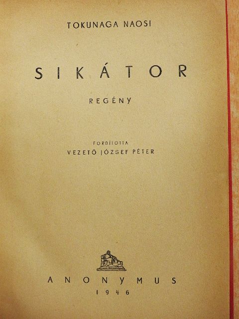 Tokunaga Naoshi - Sikátor [antikvár]