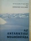 Edmund Hillary - Az Antarktisz meghódítása [antikvár]
