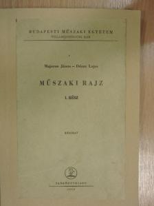 Dózsa Lajos - Műszaki rajz I. [antikvár]