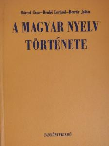 Bárczi Géza - A magyar nyelv története [antikvár]