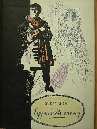 John Steinbeck - Egy marék arany [antikvár]