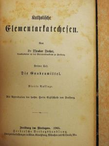 Dr. Theodor Dreher - Katholische Elementarkatechesen III. (gótbetűs) [antikvár]