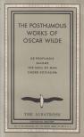 Oscar Wilde - The Posthumous Works of Oscar Wilde [antikvár]