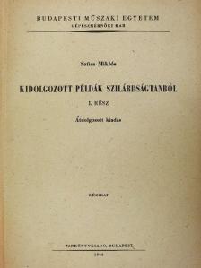 Szűcs Miklós - Kidolgozott példák szilárdságtanból I. [antikvár]