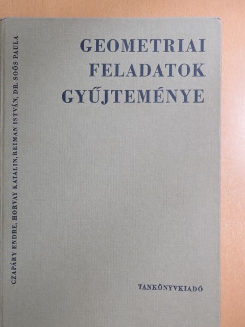 Czapáry Endre - Geometriai feladatok gyűjteménye [antikvár]