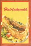 Hunyaddobrai Csaba - Hal-lakomák [antikvár]