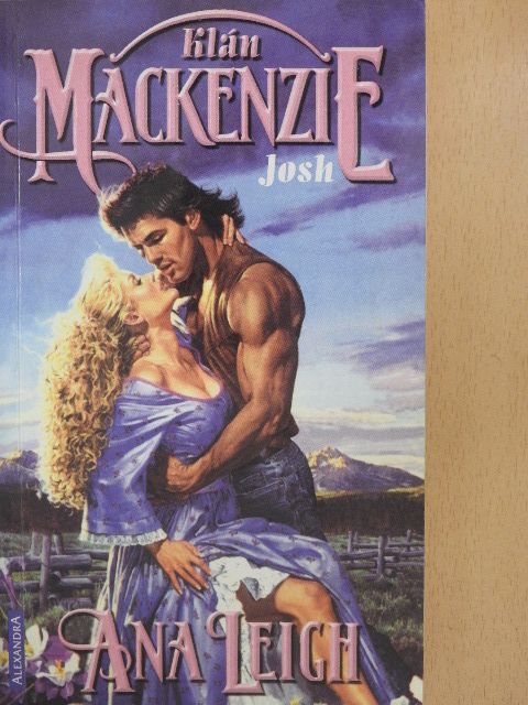 Ana Leigh - A MacKenzie klán - Josh [antikvár]