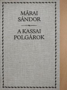 Márai Sándor - A kassai polgárok [antikvár]