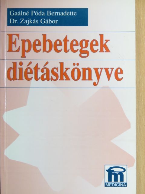 Dr. Zajkás Gábor - Epebetegek diétáskönyve [antikvár]