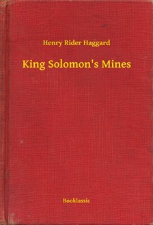 HAGGARD, HENRY RIDER - King Solomon's Mines [eKönyv: epub, mobi]