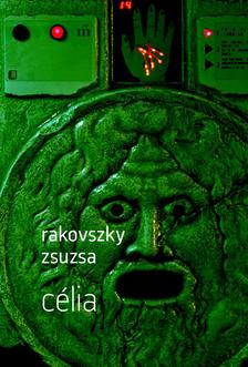 Rakovszky  Zsuzsa - Célia - ÜKH 2017