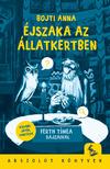 Bojti Anna - Éjszaka az állatkertben