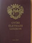 Győri életrajzi lexikon [antikvár]
