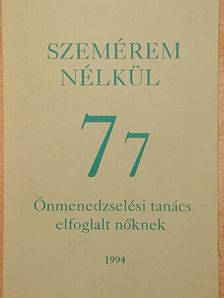 Szemérem nélkül [antikvár]