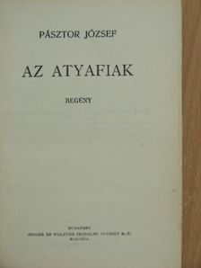 Pásztor József - Az atyafiak [antikvár]