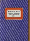 Pályázás után [antikvár]