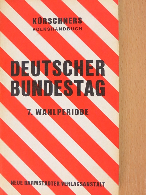 Deutscher Bundestag - 7. Wahlperiode [antikvár]