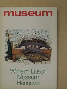 Herwig Guratzsch - Wilhelm-Busch-Museum Hannover [antikvár]