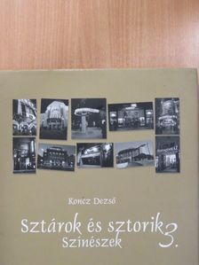 Koncz Dezső - Sztárok és sztorik 3. (dedikált példány) [antikvár]