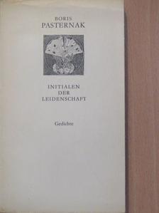 Boris Pasternak - Initialen der leidenschaft [antikvár]