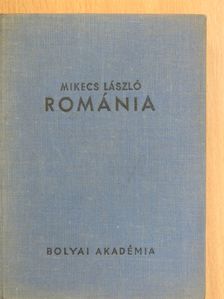 Mikecs László - Románia [antikvár]