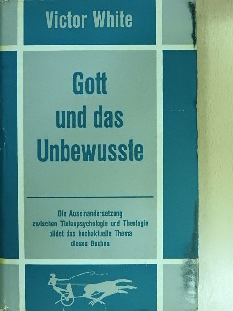 Victor White - Gott und das Unbewusste [antikvár]