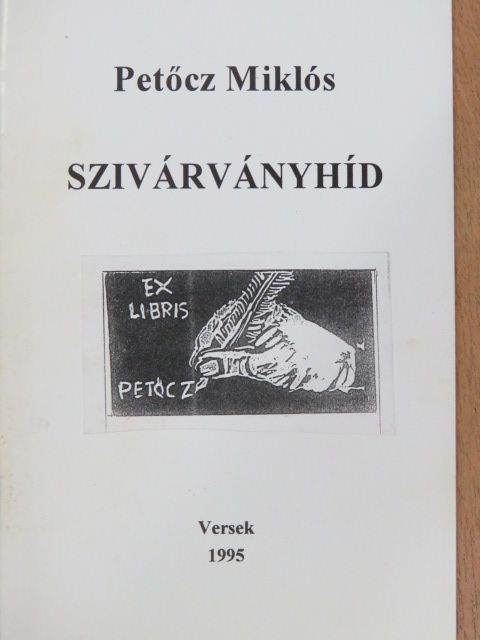 Petőcz Miklós - Szivárványhíd [antikvár]
