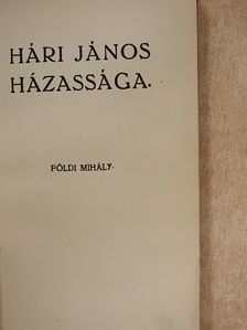 Földi Mihály - Hári János házassága [antikvár]