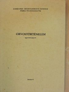 Doc. Dr. Birtalan Győző - Orvostörténelem [antikvár]