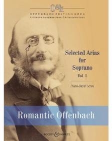 Offenbach - ROMANTIC OFFENBACH - SELECTED ARIAS FOR SOPRANO VOL.1 - PIANO.VOCAL SCORE