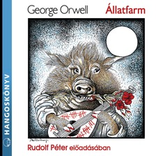 George Orwell - Állatfarm [eHangoskönyv]