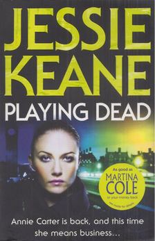 Jessie Keane - Playing Dead [antikvár]