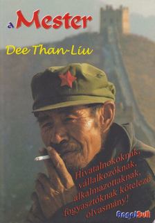 Dee Than-Liu - A Mester [antikvár]