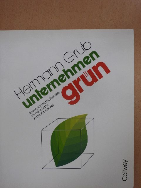 Hermann Grub - Unternehmen Grün [antikvár]