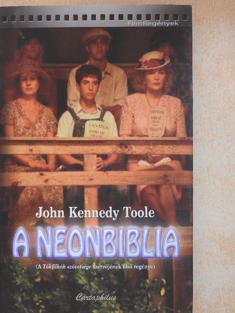 John Kennedy Toole - A neonbiblia [antikvár]