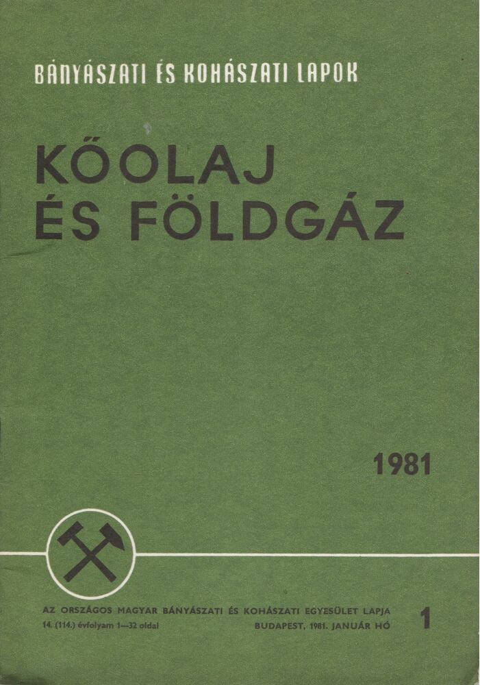 Kassai Lajos - Bányászati és Kohászati Lapok - Kőolaj és földgáz 1981. január [antikvár]