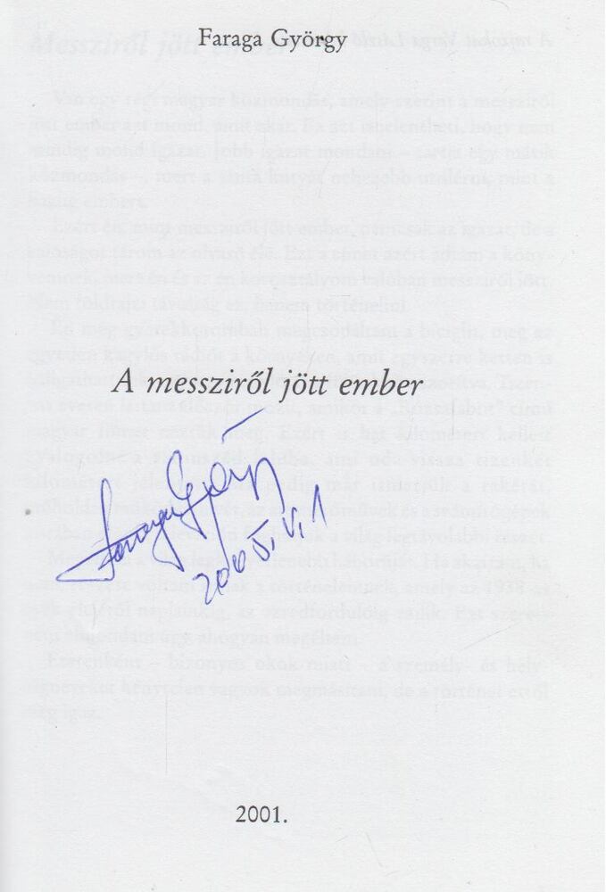 Faraga György - A messziről jött ember (dedikált) [antikvár]