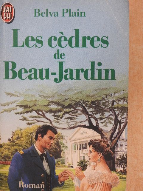 Belva Plain - Les cédres de Beau-Jardin [antikvár]