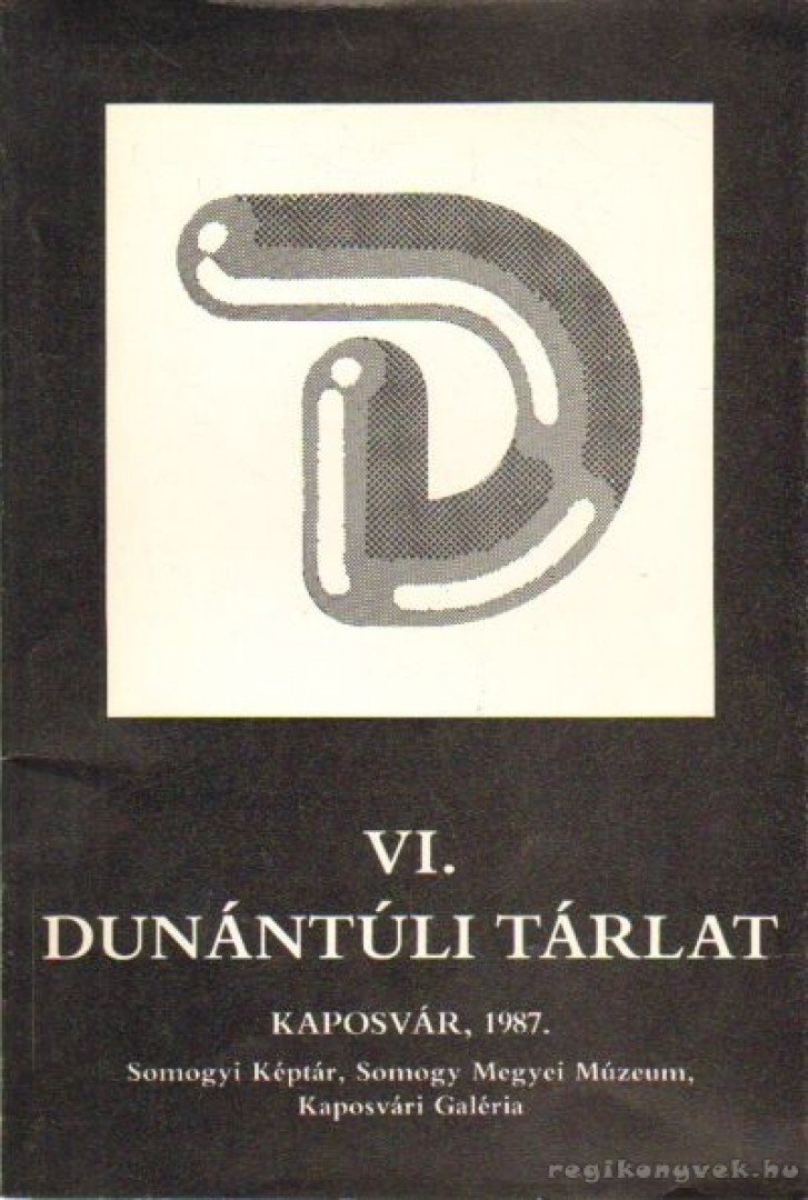 VI. Dunántúli tárlat [antikvár]
