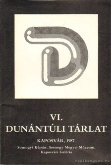 VI. Dunántúli tárlat [antikvár]