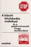 Václav Ryska, Judr. Josef Hajer - A közúti közlekedés szabályai és a gépjárművezetői vizsga tesztkérdései [antikvár]