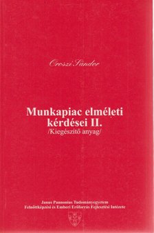 OROSZI SÁNDOR - Munkapiac elméleti kérdései II. [antikvár]