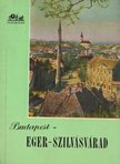 PETHŐ TIBOR - Budapest-Eger-Szilvásvárad [antikvár]