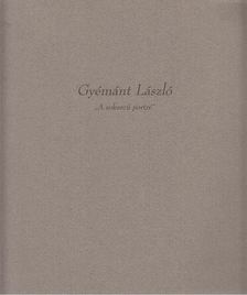 GYÉMÁNT LÁSZLÓ - "A sokarcú portré" (aláírt) [antikvár]