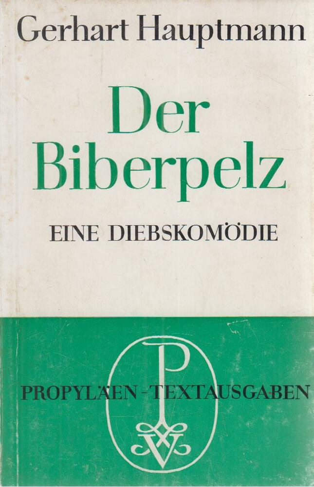 GERHART HAUPTMANN - Der Biberpelz [antikvár]