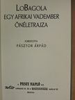 Bata Kindai Amgoza Ibn LoBagola - Egy afrikai vadember önéletrajza [antikvár]