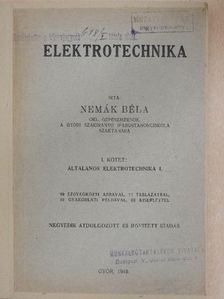 Nemák Béla - Elektrotechnika I. [antikvár]